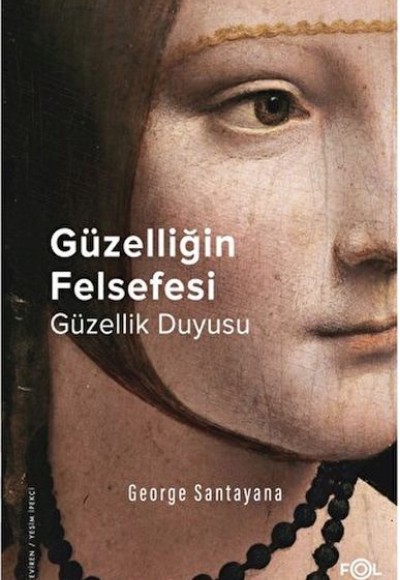 Güzelliğin Felsefesi – Güzellik Duyusu Güzelliğin Felsefesi – Güzellik Duyusu