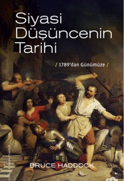 Siyasi Düşüncenin Tarihi –1789’dan günümüze– Siyasi Düşüncenin Tarihi –1789’dan günümüze–