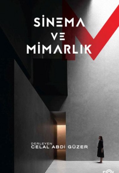 Sinema ve Mimarlık Sinema ve Mimarlık