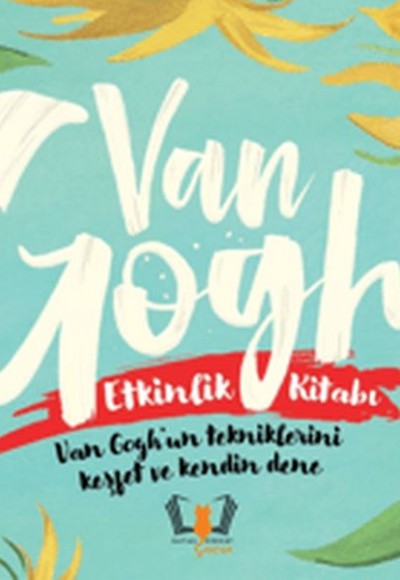 Van Gogh Etkinlik Kitabı Van Gogh Etkinlik Kitabı