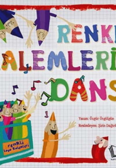 Renkli Kalemlerin Dansı