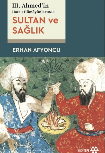 Sultan ve Sağlık Sultan ve Sağlık