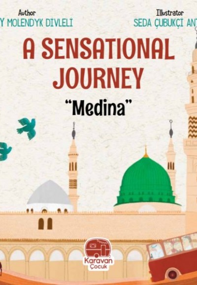 A Sensational Journey “Medina'' A Sensational Journey “Medina''