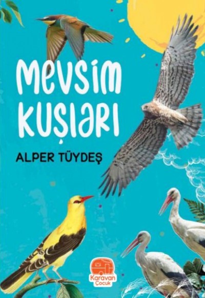Mevsim Kuşları Mevsim Kuşları