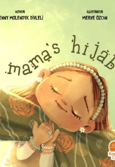 Mama’S Hıjab - Annemin Başörtüsü Mama’S Hıjab - Annemin Başörtüsü