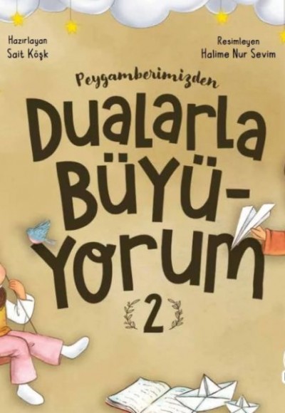 Peygamberimizden Dualarla Büyüyorum 2