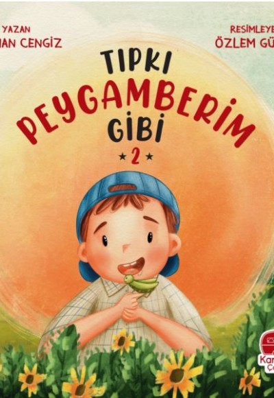 Tıpkı Peygamberim Gibi 2 Tıpkı Peygamberim Gibi 2