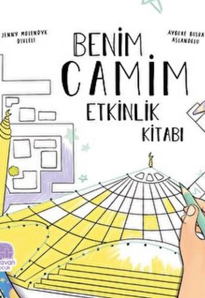 Benim Camim Etkinlik Kitabı Benim Camim Etkinlik Kitabı