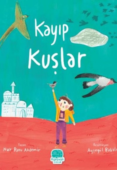 Kayıp Kuşlar Kayıp Kuşlar