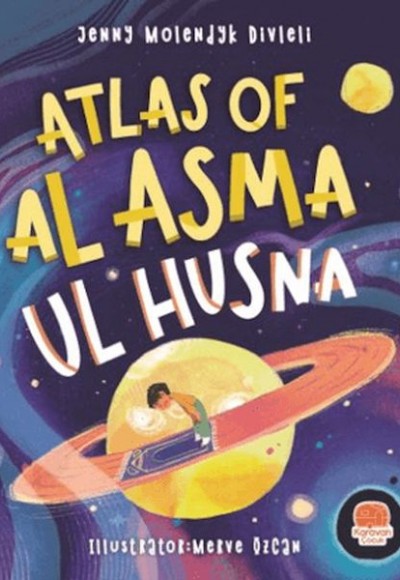 Atlas Of Al Asma Ul Husna (İngilizce Esmaü’l Hüsna Atlası) Atlas Of Al Asma Ul Husna (İngilizce Esmaü’l Hüsna Atlası)