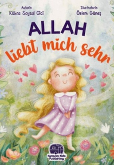 Allah Liebt Mich Sehr (Almanca) Allah Liebt Mich Sehr (Almanca)