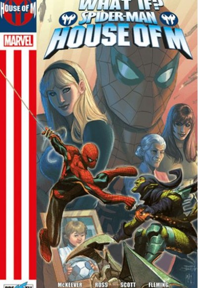 What If? Spider-Man: House Of M
