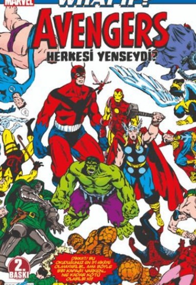 What If? Avengers Herkesi Yenseydi?