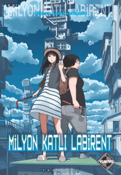 Milyon Katlı Labirent Cilt 1 - Yukarı Milyon Katlı Labirent Cilt 1 - Yukarı