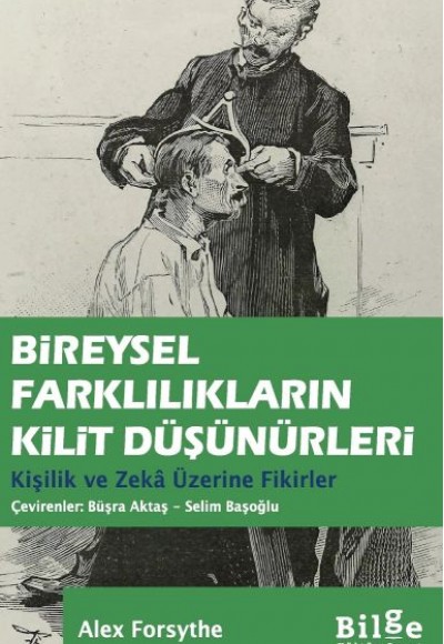 Bireysel Farklılıkların Kilit Düşünürleri Bireysel Farklılıkların Kilit Düşünürleri