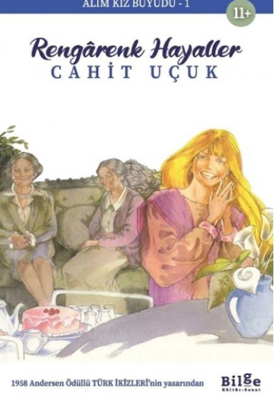 Alim Kız Büyüdü 1 Rengarenk Hayaller Alim Kız Büyüdü 1 Rengarenk Hayaller
