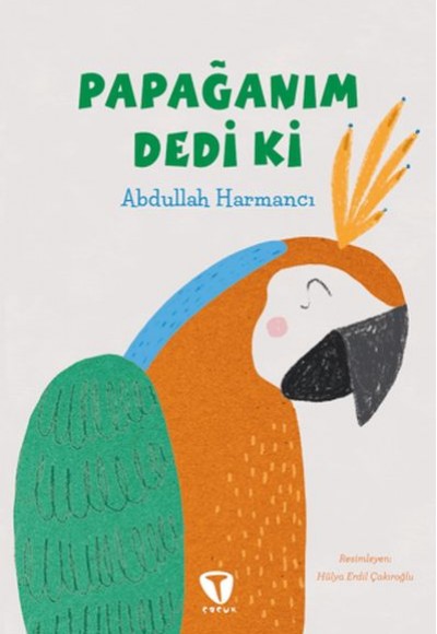 Papağanım Dedi Ki Papağanım Dedi Ki
