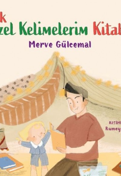 İlk Güzel Kelimelerim Kitabım İlk Güzel Kelimelerim Kitabım