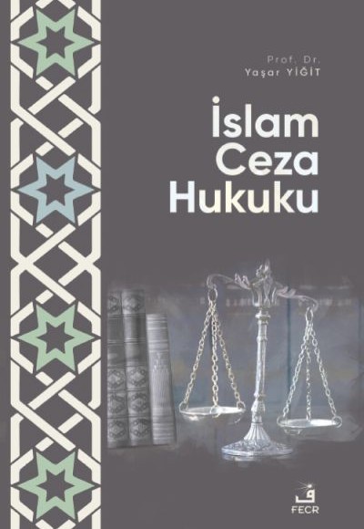 İslam Ceza Hukuku İslam Ceza Hukuku