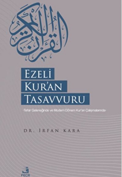 Ezeli Kur'an Tasavvuru Ezeli Kur'an Tasavvuru