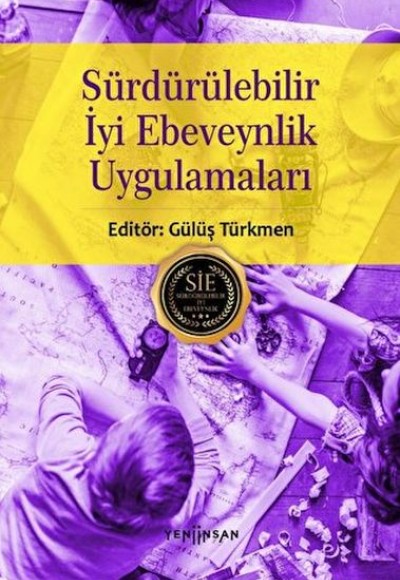 Sürdürülebilir İyi Ebeveynlik Uygulamaları Sürdürülebilir İyi Ebeveynlik Uygulamaları