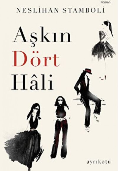 Aşkın Dört Hali Aşkın Dört Hali