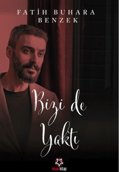 Bizi de Yaktı Bizi de Yaktı
