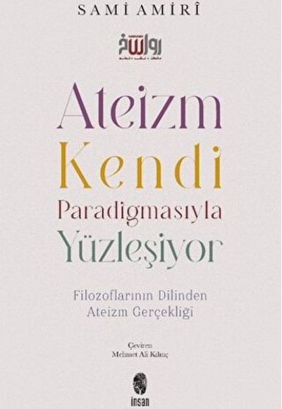 Ateizm Kendi Paradigmasıyla Yüzleşiyor Ateizm Kendi Paradigmasıyla Yüzleşiyor