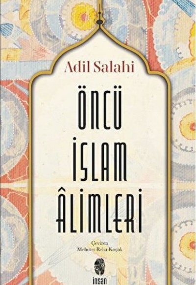 Öncü İslâm Âlimleri Öncü İslâm Âlimleri