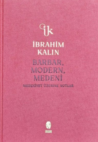 Barbar, Modern, Medeni (Bez Ciltli) Barbar, Modern, Medeni (Bez Ciltli)