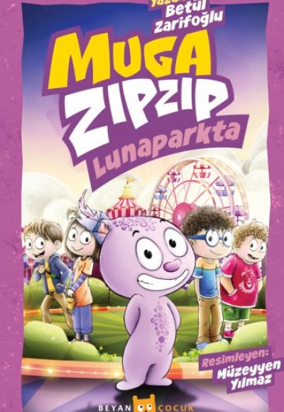 Muga Zıpzıp Lunaparkta (Renkli - Resimli) Muga Zıpzıp Lunaparkta (Renkli - Resimli)