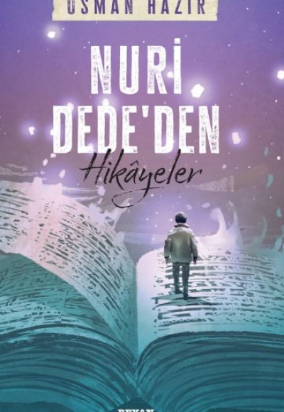 Nuri Dede'den Hikayeler Nuri Dede'den Hikayeler