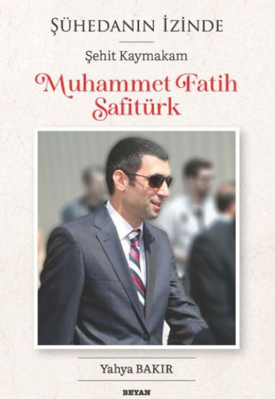 Şühedanın İzinde - Şehit Kaymakam Şühedanın İzinde - Şehit Kaymakam