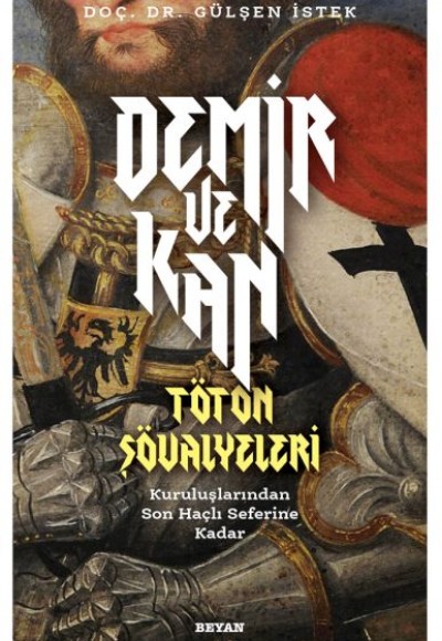 Demir ve Kan - Töton Şövalyeleri Demir ve Kan - Töton Şövalyeleri