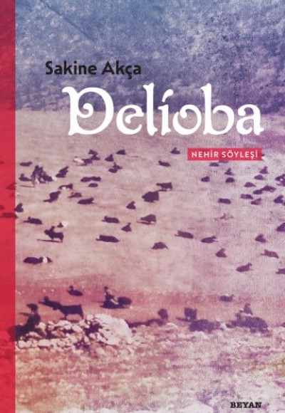 Delioba - Nehir Söyleşi Delioba - Nehir Söyleşi