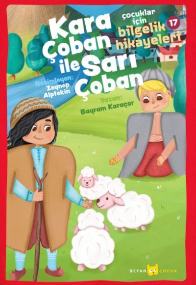 Kara Çoban ile Sarı Çoban - Çocuklar için Bilgelik Hikayeleri 17 Kara Çoban ile Sarı Çoban - Çocuklar için Bilgelik Hikayeleri 17