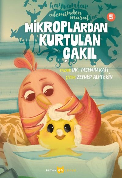 Hayvanlar Aleminden Masallar 5-Mikroplardan Kurtulan Çakıl Hayvanlar Aleminden Masallar 5-Mikroplardan Kurtulan Çakıl