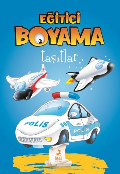 Eğitici Öğretici Boyama - Taşıtlar Eğitici Öğretici Boyama - Taşıtlar