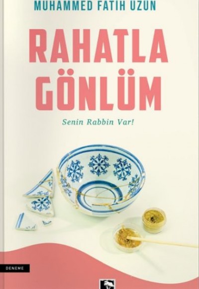 Rahatla Gönlüm Rahatla Gönlüm