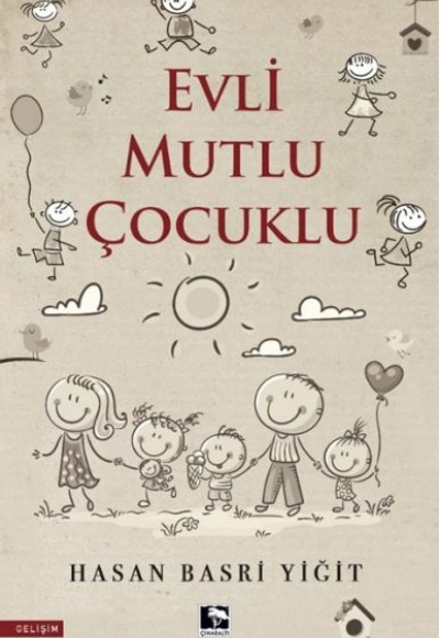 Evli Mutlu Çocuklu Evli Mutlu Çocuklu