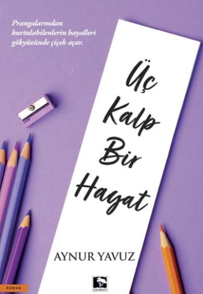 Üç Kalp Bir Hayat Üç Kalp Bir Hayat
