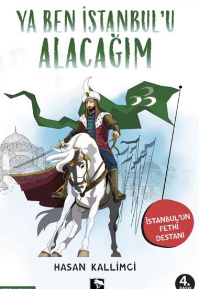 Ya Ben İstanbul'u Alacağım Ya Ben İstanbul'u Alacağım
