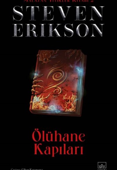 Ölühane Kapıları - Malazan Yitikler Kitabı 2 (Ciltli) Ölühane Kapıları - Malazan Yitikler Kitabı 2 (Ciltli)