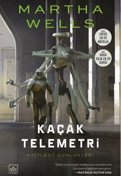 Kaçak Telemetri - Katilbot Günlükleri 6 Kaçak Telemetri - Katilbot Günlükleri 6