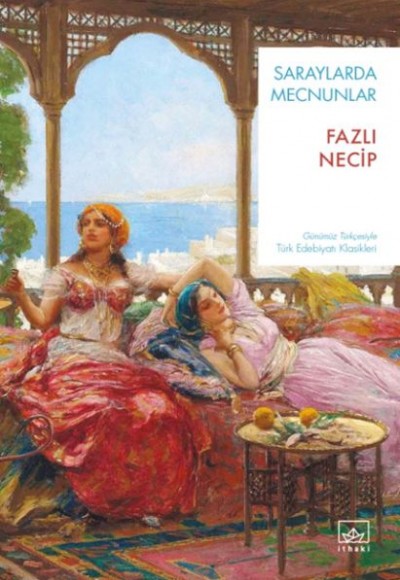 Saraylarda Mecnunlar Saraylarda Mecnunlar