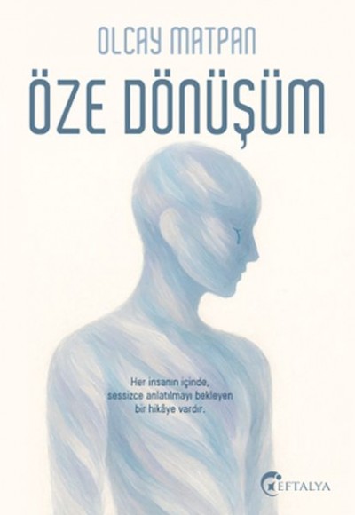 Öze Dönüşüm Öze Dönüşüm