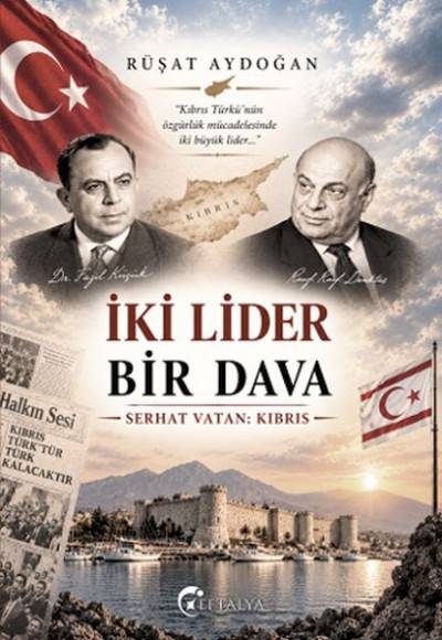 İki Lider Bir Dava İki Lider Bir Dava