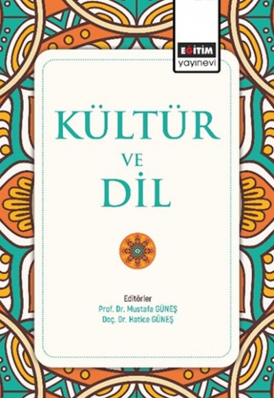 Kültür ve Dil Kültür ve Dil