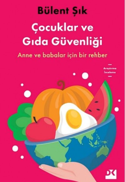 Çocuklar ve Gıda Güvenliği Çocuklar ve Gıda Güvenliği