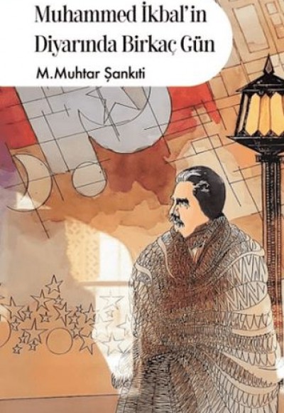 Muhammed İkbalin Diyarında Birkaç Gün Muhammed İkbalin Diyarında Birkaç Gün